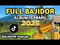 Download Lagu DANGDUT BAJIDOR FULL ALBUM 2025 || MOJANG KARAWANG - AYUN PUNTANG LAGU SUNDA BAJIDOR VIRAL 2025