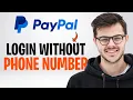 How to Login into PayPal Without Phone Number 2026
