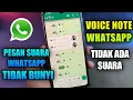 Cara mengatasi voice note WhatsApp tidak ada suara | Pesan suara WhatsApp tidak bunyi