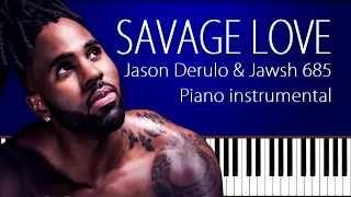 Download SAVAGE LOVE Piano instrumental Jason Derulo \u0026 Jawsh 685 MP3