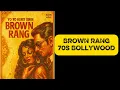 Lagu Brown Rang | Yo Yo Honey Singh Retro 70s Bollywood Version | AI | 90s