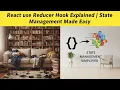 React useReducer Hook Explained State Management Made Easy