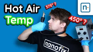 How to Pick Your Hot Air Temperature Air Speed