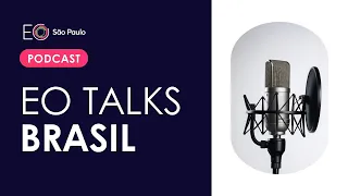 EO Talks Brasil - Eduardo Grytz (Temporada 1 Episódio 2)