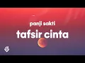 Download Lagu Panji Sakti - Tafsir Cinta (Lyrics)