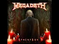 Megadeth - TH1RT3EN - 12 Deadly Nightshade
