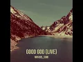 Good God (Live)
