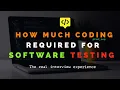 How much coding is required for automation testing automation testing coding