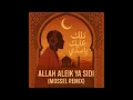 Download Lagu Ehab Tawfik - Allah Aleik Ya Sidi (Mossel Remix)