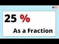 What is 25 percent as a fraction