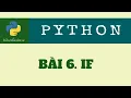 Bai 6 Lenh re nhanh IF Tri Tue Nhan Tao Lap trinh Python