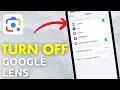 How To Turn Off Google Lens On iPhone Full Guide