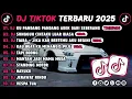 DJ TIKTOK TERBARU 2025 || DJ CINTA DARI SEBERANG 🎵 DJ CINTAKU SUNGGUH LUAR BIASA 🎵 FULL ALBUM❗❗
