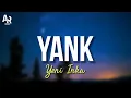 Lirik Lagu Yank - Yeni Inka (LIRIK)