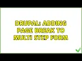 Drupal Adding Page break to multi step form