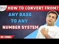 Part 6 2 - How to convert from Any base any number system Conversion to decimal how to convert