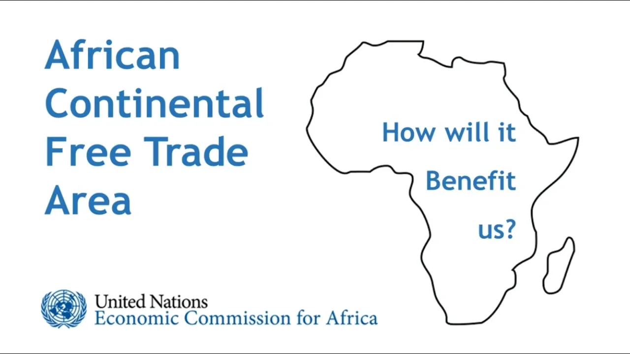 African Continental Free Trade Area (AfCFTA) - How will it benefit us in practice?