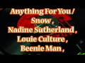 Anything For You / Snow , Nadine Sutherland  & All Star Cast