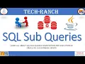 Learn all about SQL Sub-queries SQL TechRanch