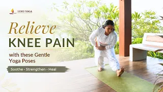 Relieve Knee Pain with these Gentle Yoga Poses | SRMD Yoga