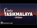 Download Lagu Tryana - Cinta Tasikmalaya (Lirik Lagu)