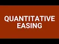 Quantitative Easing