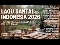 Lagu ☕ Lagu Santai Indonesia 2026 - Teman Kerja \u0026 Belajar Paling Enak (Ungu, ST12, Afgan)