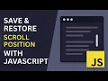 How to Save Restore Scroll Position in JavaScript localStorage Tutorial