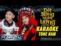 Download Lagu KARAOKE TONE NAM - DỆT MỘNG UYÊN ƯƠNG  -  PHẠM TRƯỞNG | BEAT GỐC CHUẨN