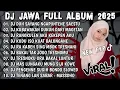 Download Lagu DJ JAWA TERBARU 2025 FULL BASS - DJ DUH SAYANG NGAPUNTEN E SAESTU🎶DJ SABAR X NGAMEN 4 FULL ALBUM
