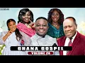 Lagu Ghana Gospel Vol.28 | DJ Sedan \u0026 Soul Winner, Elder Mireku, Kweku Gyasi, Grace Ashy, Hannah Marfo