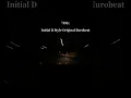 Download Lagu 『SSS』/Initial D Style Super Eurobeat Mix #InitialD #Eurobeat #shorts