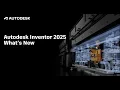 Inventor 2025 What s New
