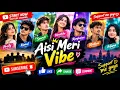 Aisi Meri Vibe |Vibe |Preity |Kunal |Sparsh |Vanshika |Kanfuzion |Khillari |Irfana#AisiMeriVibe