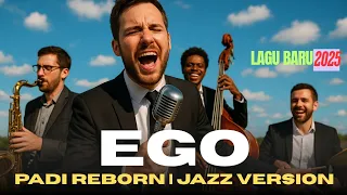 ego padi reborn jazz version
