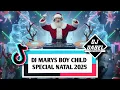 Lagu DJ NATAL 2025 - MARYS BOY CHILD SPECIAL (DJ DABEL) NIKKO TURBO 🔫🚀