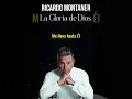 LA GLORIA DE DIOS RICARDO MONTANER + LETRA