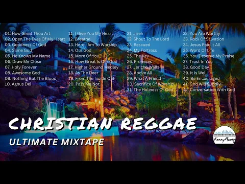Download MP3 CHRISTIAN REGGAE 2024 MIXTAPE - The Ultimate Christian Reggae Mix Of 2024!