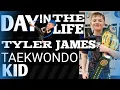 Day in the Life of Tyler James Taekwondo Kid