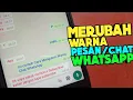 Download Lagu Cara Merubah Warna Pesan/Chat WhatsApp | Tutorial Android