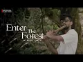 Lagu Harmonic Forest - Enter The Forest (Official Music Video)