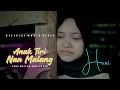 Download Lagu Anak Tiri Nan Malang - Lagu Minang Ratok Terbaru by Hani [ Official Music Video ]