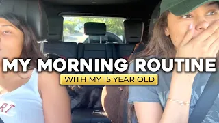 single mom life my crazy morning routine with my 15 year old daughter