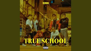 Download True School MP3