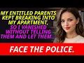 My Parents Kept Breaking Into My Apartment So I Moved Secretly Let Them Face Her Silent Truth