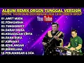 Album remix orgen tunggal version || special tahun baru || @KDJAPRILARSENIO