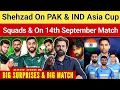 Download Lagu Ahmed Shehzad On PAK \u0026 IND Asia Cup Squads | And On PAK v IND 14th September Match | Asif Sports |