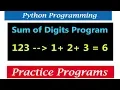 Python Tutorials - Program To Print Sum Of Digits Of Positive Integer Number