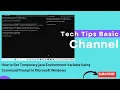 How to Set Temporary java Environment Variable Using Command Prompt in Microsoft Windows
