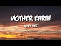 Alffy Rev-Mother Earth(Lyrics)